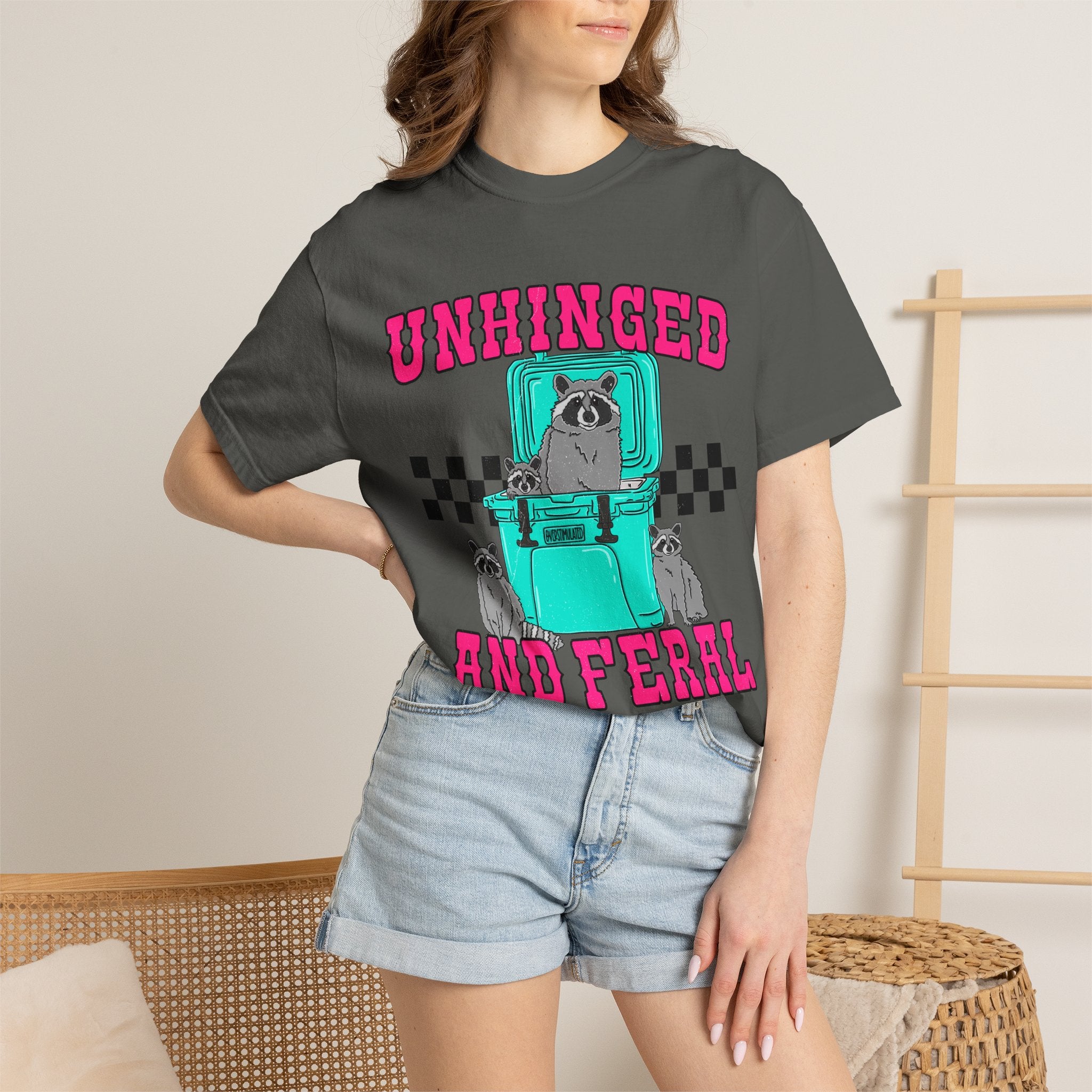 Unhinged and Feral Graphic T-Shirt